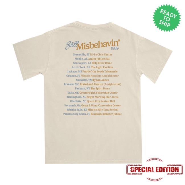 Roughhouse Shop Store Merch Still Misbehavin '89 Tour Shirt - Newest Fashion Trends