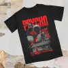 kenny Terror Threads Merch Store Shop Psycho We All Go A Little Mad Sometimes T Shirta
