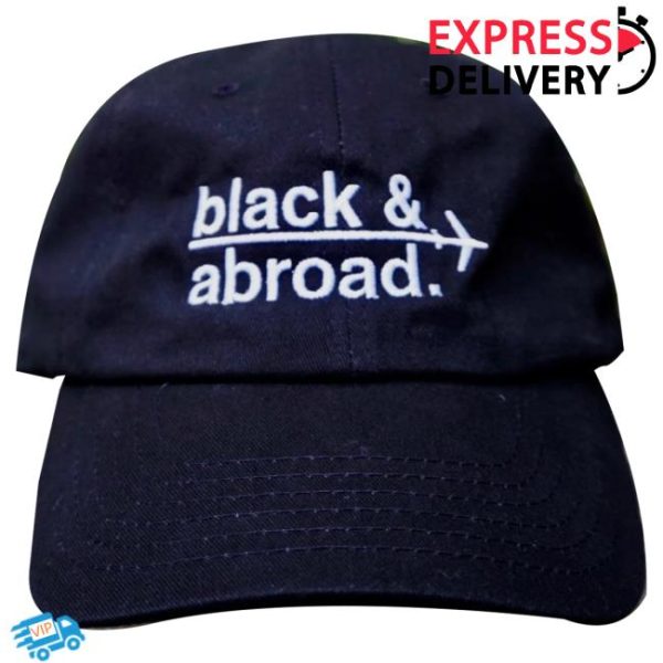 Blackandabroad Store Merch Black &Abroad Signature Dad Hat