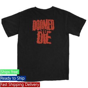 Bleeding Profusely Merch Store Dehumanized Doomed To Die Shirt