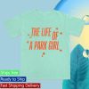 Lostbrostradingco Merch Store Life Of A Book Girl Tee