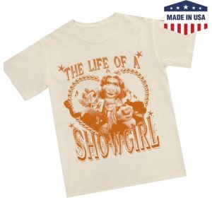 Sage And Sprout Store Merch Life Of A Showgirl Shirt