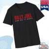 kenny billy joel shop store new billy joel and so it goes title t shirt we