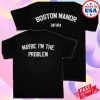 kenny boston manor merch store merch problem tee sd