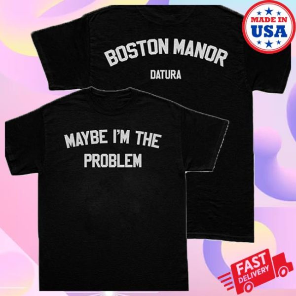 Boston Manor Merch Store Problem Tee