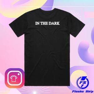 Blue Butterfly Brand Store Merch The In The Dark T-Shirt