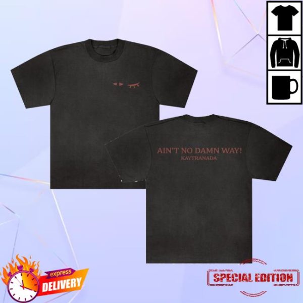 Kaytranada Merch Store Shop Ain’t No Damn Way Wink Tee