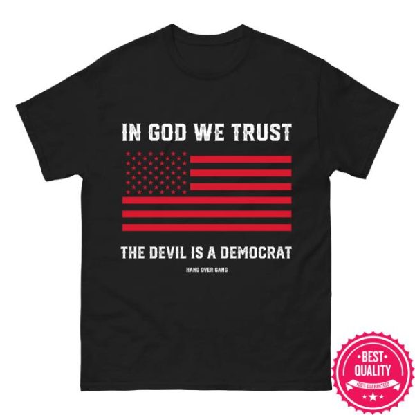 Hang Over Gang Merch Store In God We Trust T-Shirt