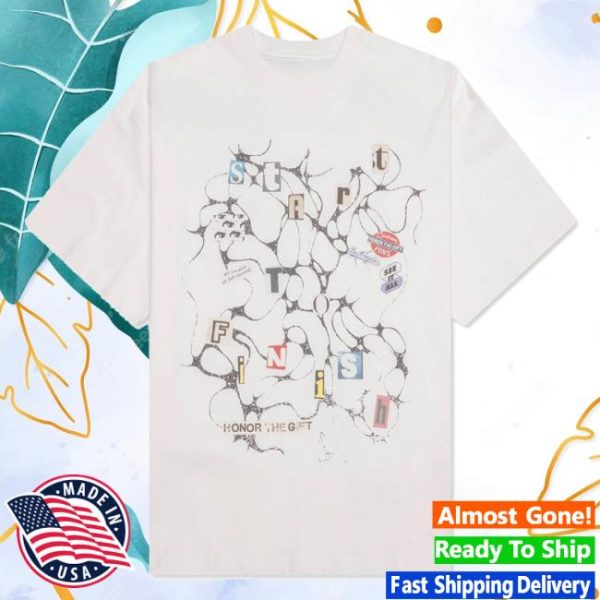 Feature Store Merch Honor The Gift Start To Finish Tee