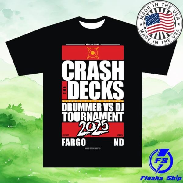 Crashthedecks Store Merch Crash The Decks 2025 Tournament Fargo, Nd T-Shirt