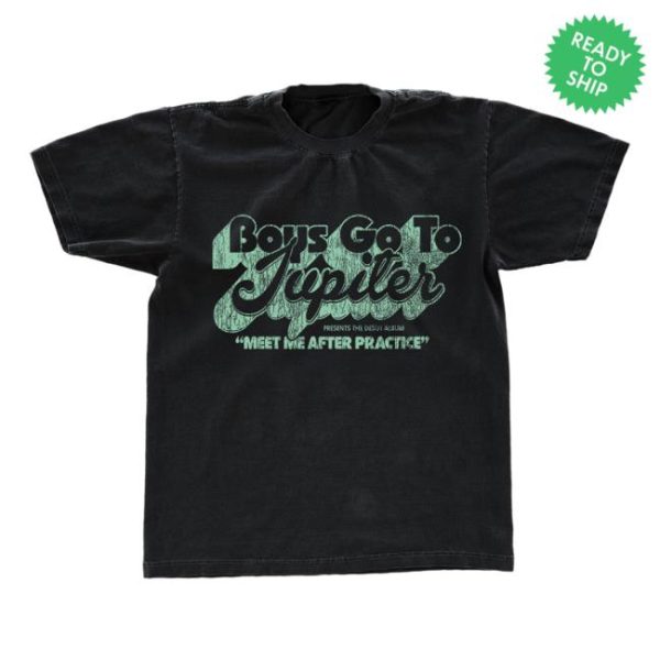 Boys Go To Jupiter Store Merch Meet After Practice Shirt