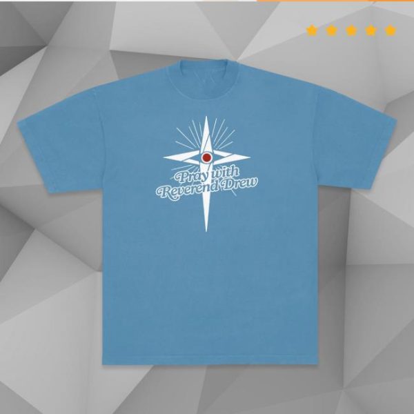 Super Yaki Store Merch Super Yaki & Honey Don’t Present Pray With Reverend Drew T Shirt