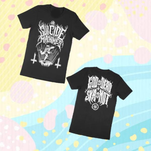 Suicidemachinesdetroit Merch Store God Is Dead X Ska Is Not Tee