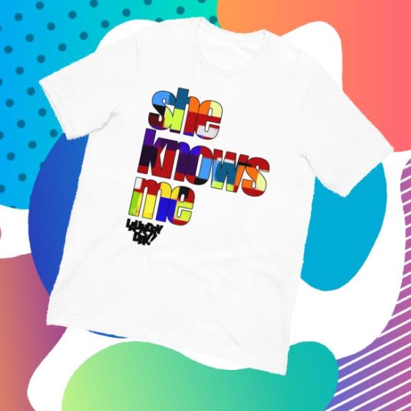 Daundrylay Merch Store She Knows Me Tee