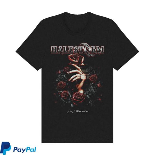 Halestorm Store Merch Like A Woman Can T-Shirt