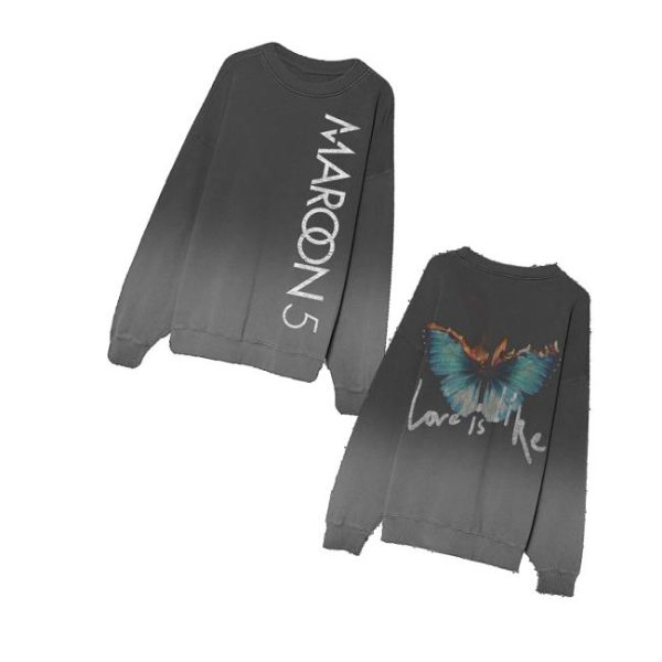 Maroon5 Merch Store Love Is Like Crewneck