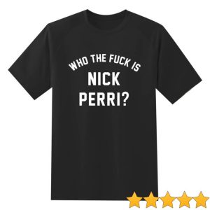 Nick Perri Music Merch Store Who The Fuck Is Nick Perri Tee