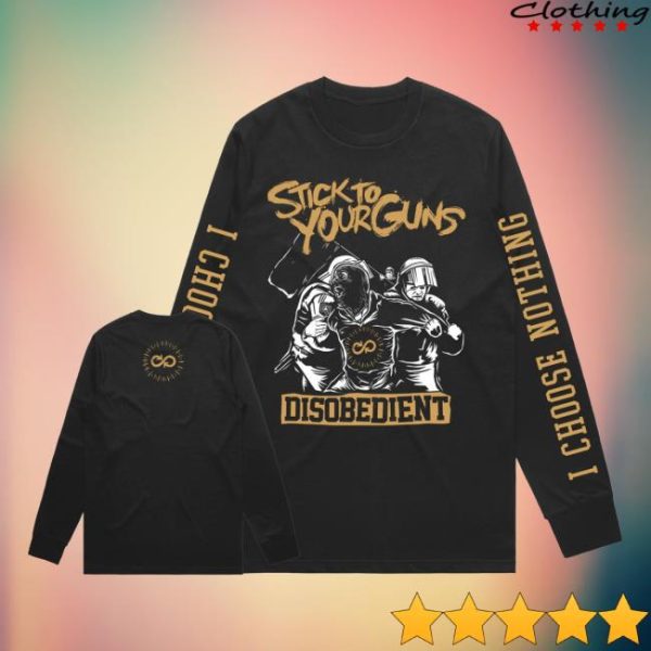 Stick To Your Guns Store Merch I Choose Nothing Longsleeve