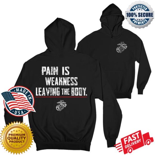 Marine Corps Gift Shop Store Merch Marines Pain Is Weakness Hoodie