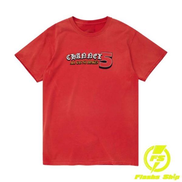 Channel 5 Merch Store All Gas Red Sun-Faded Tee