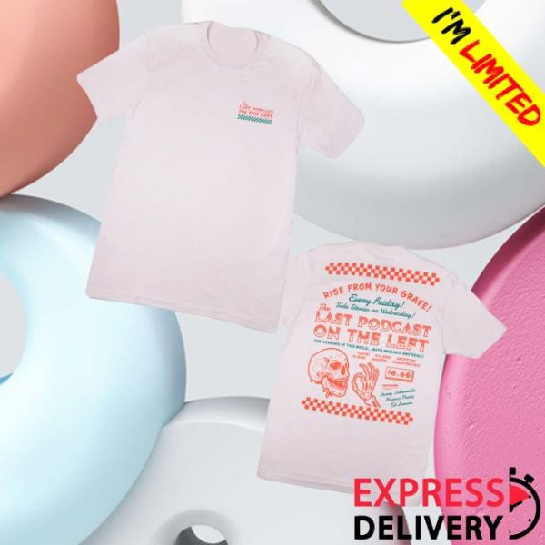 Last Podcast Merch Store Shop Last Pizza On The Left Tee