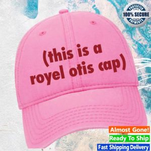 Royel Otis Store Merch This Is A Royel Otis Cap Dad Hat