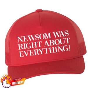 Gavin Newsom Store Merch Newsom Was Right Red Trucker Cap