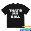 kenny blame the chat store merch thats my ball tee