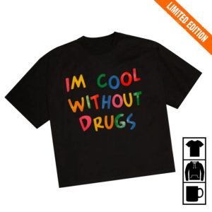 The Superior Shop Store Merch Without Drugs Tee