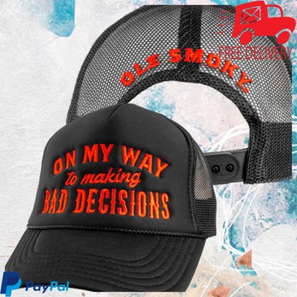 Ole Smoky Store Merch Bad Decisions Foam Trucker Hat
