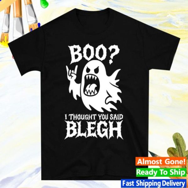 Devilry Clothing Store Merch Boo Thought You Said Blegh T-Shirt
