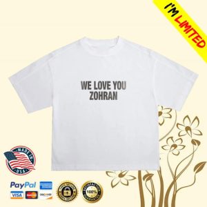 Chnge Merch Store We Love You Zohran Ss Tee White