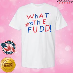 Azzi Fudd Merch Store Az35 Fan Appreciation W-T-Fudd Shirt