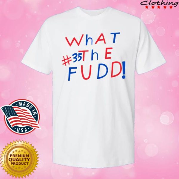 Azzi Fudd Merch Store Az35 Fan Appreciation W-T-Fudd Shirt