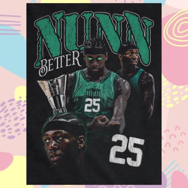 Rowone Merch Store Nunn Better T-Shirt