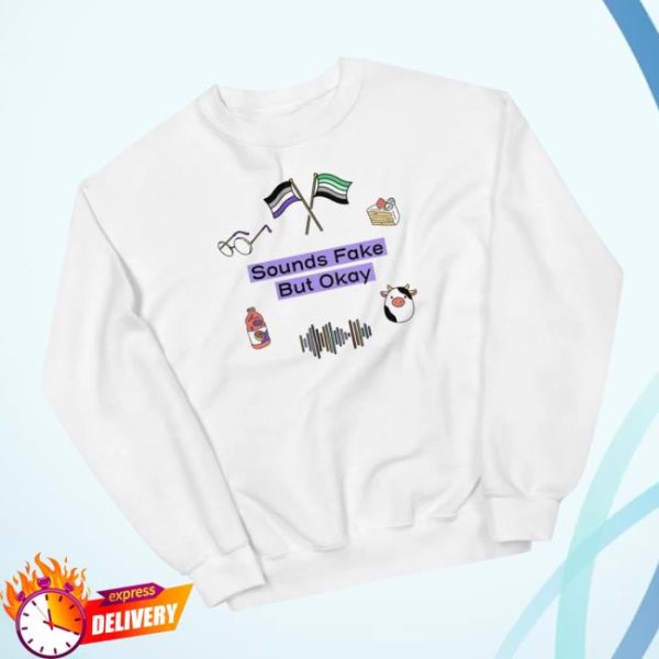 Soundsfakepod Store Merch Sounds Fake But Okay Logo Sweatshirt