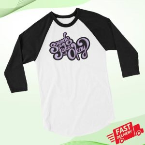 Soundsfakepod Store Merch Retro Sounds Fake But Okay Tee
