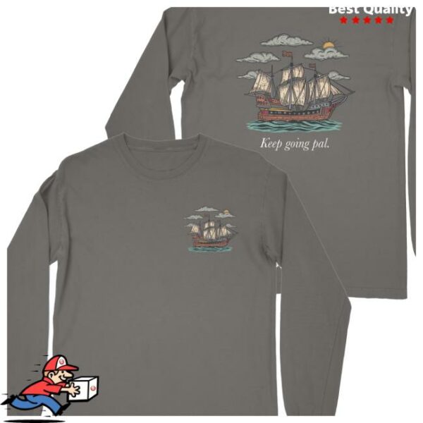 Stereotype Store Merch Keep Going Pal Long Sleeve T-Shirt