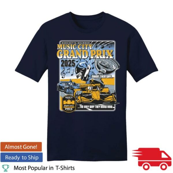Indycar Store Merch 2025 Borchetta Bourbon Music City Grand Prix Finale T-Shirt