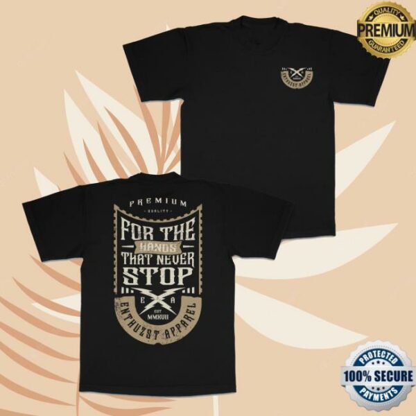 Enthuzst Store Merch Workin Hands Tee