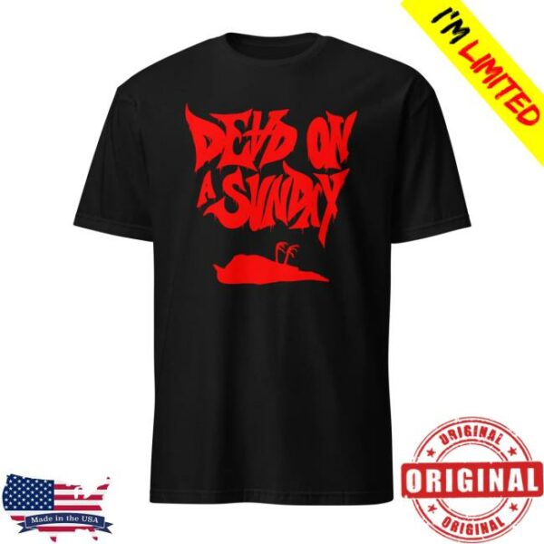 Deadonasunday Store Merch Dead On A Sunday Classic Logo T