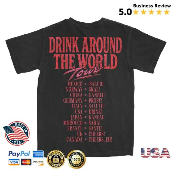 Lostbrostradingco Store Merch Drink Around The World Tee