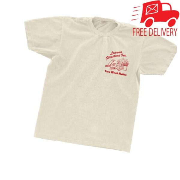 Leanna Firestone Merch Store Two Week Notice Tee