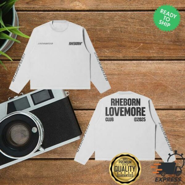 Rhebornclo Merch Store Love More Club Longsleeve White