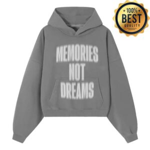 Rhebornclo Merch Store Memories Not Dreams Hoodie Grey