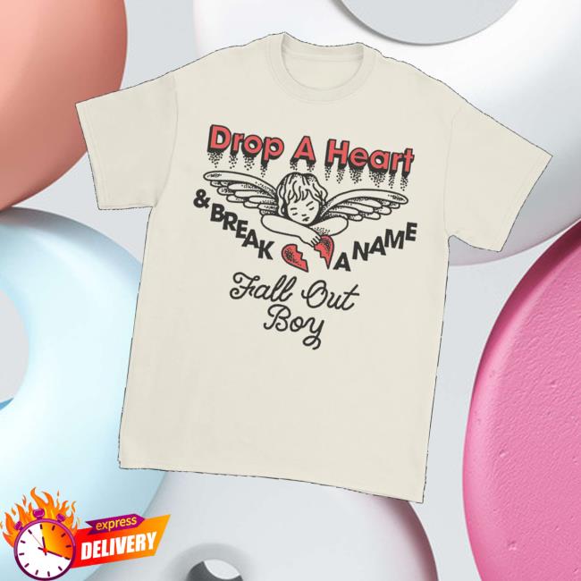 Fall Out Boy Merch Store Drop A Heart T-Shirt Fall Out Boy Merch Store Drop A Heart T-Shirt