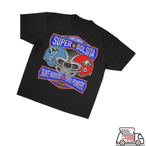 Foos Gone Wild Merch Store Super Bolsita Skante Warriors Vs Torta Pounder Shirt