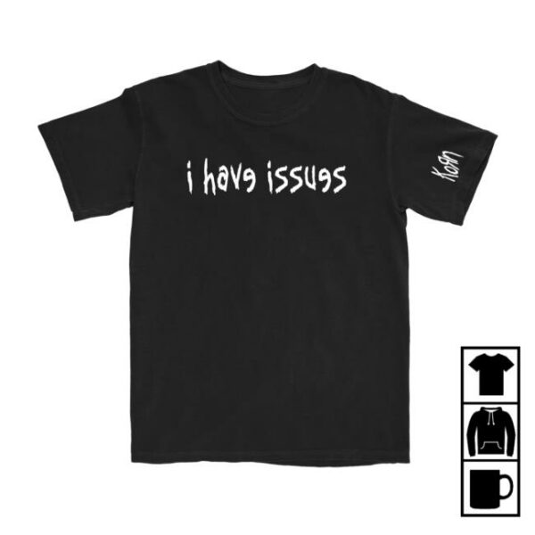 Korn Official Store Merch I Have Issues T-Shirt