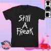 kenny korn official store merch still a freak t shirt