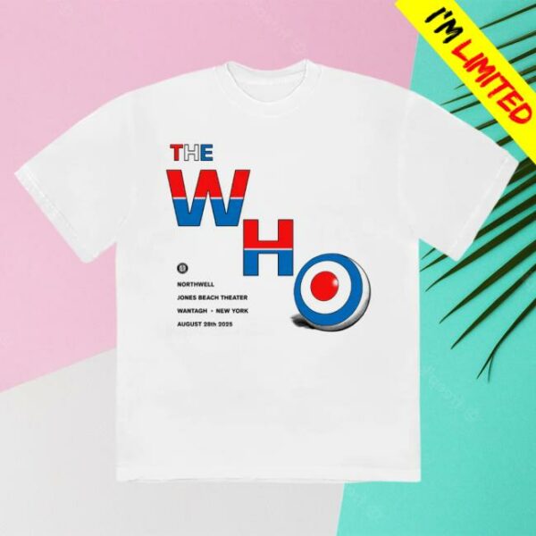 The Who Store Merch Wantagh Ny 2025 T-Shirt